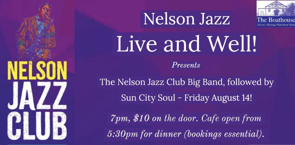 Nelson Jazz Club Big Band Followed By Sun City Soul!-CANCELLED 🗓
